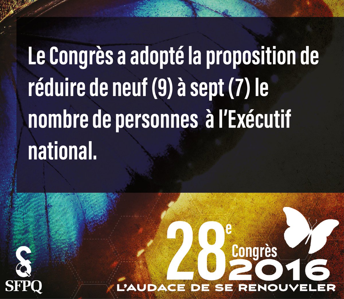 #SFPQCongrès Le Congrès a adopté la proposition de réduire de 9 à 7 le nombre de personnes à l'Exécutif national.