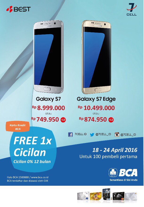 7CELL_ID's tweet photo. Dapatkan gratis 1xcicilan utk pembelian samsung S7, dg kartu kredit BCA, hanya di 7CELL Best Denki @GrandMetMall https://t.co/0wCbScDXRj
