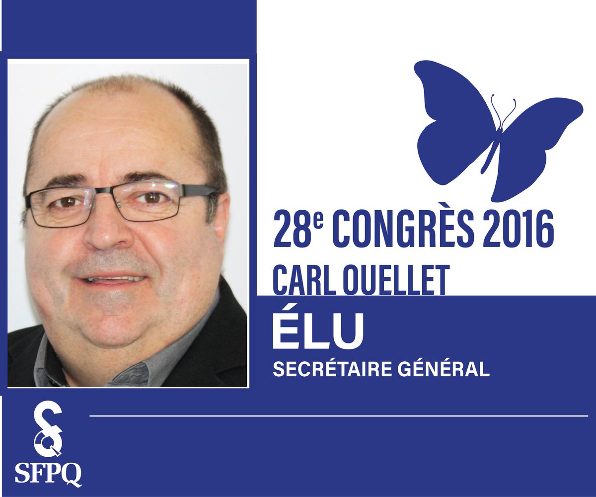 #SFPQCongrès Carl Ouellet fait le saut à l'Exécutif national pour un premier mandat en tant que secrétaire général.