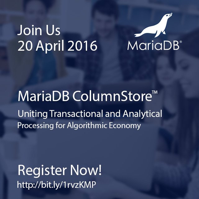 mariadb's tweet image. Learn about transactional and analytical processing - MariaDB ColumnStore Webinar: 20 APRIL bit.ly/1rvzKMP