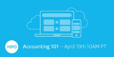 Xero's tweet photo. Today’s the day to refresh what you know about Accounting 101. Join us at 10AM PST. https://t.co/yOaphkKMCl https://t.co/alWijxuHPj