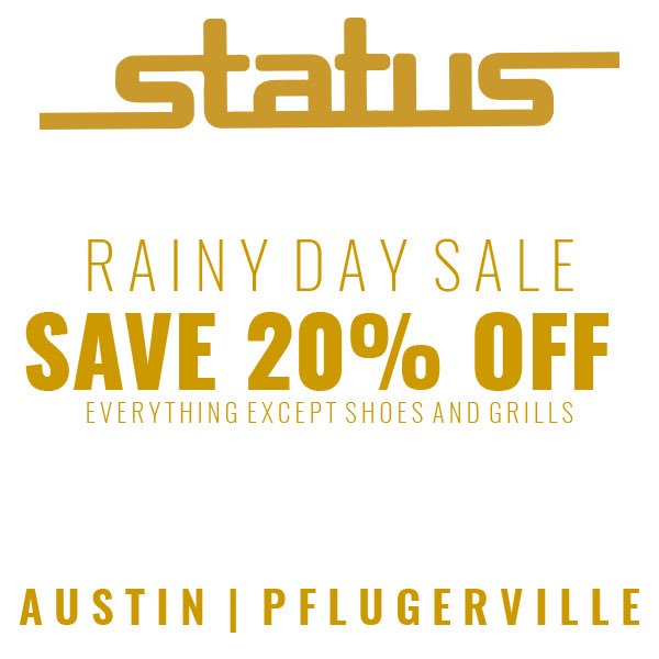 statusptx's tweet photo. Stay dry and save 20% today at @statustexas with our Rainy Day sale! #statusatx #statusptx #rainydaysale https://t.co/UJN2t6GZNJ