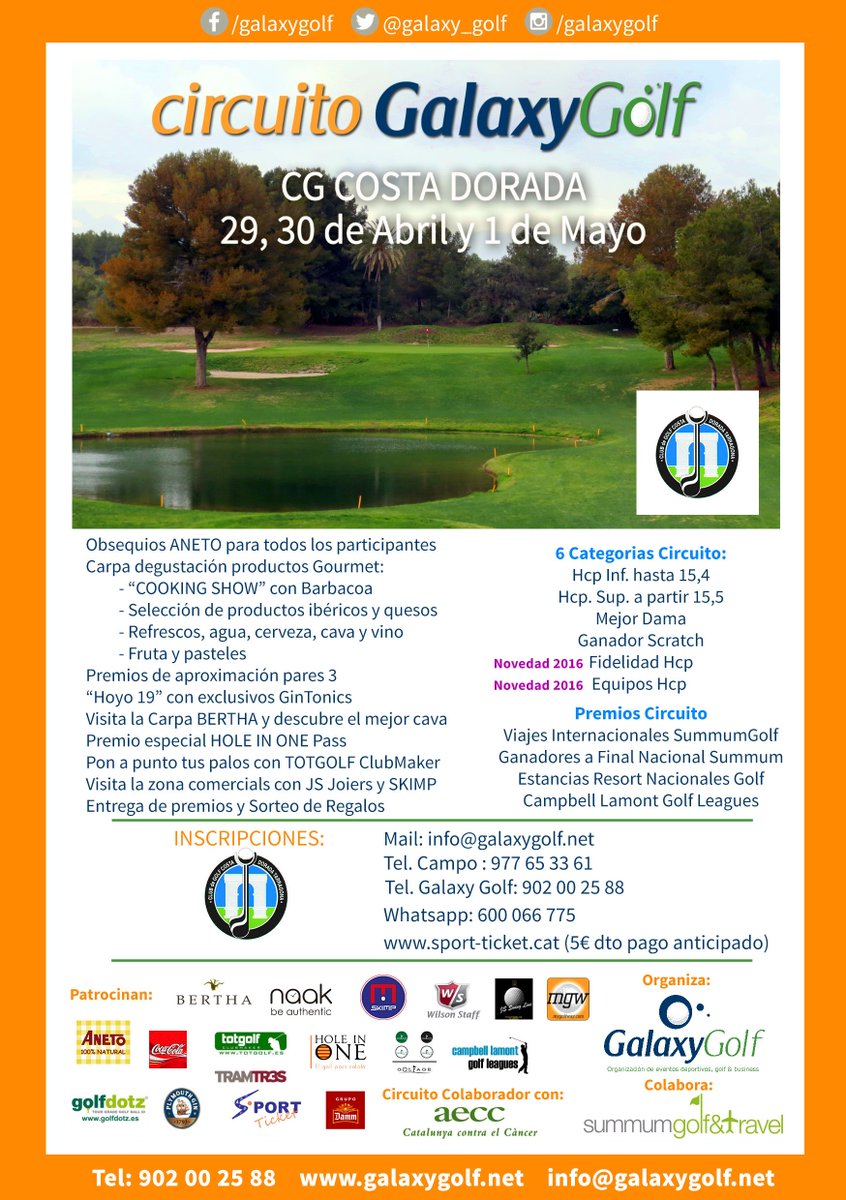 Circuito GalaxyGolf 2016 en <a href="/golfcostadorada/">GOLF COSTA DAURADA</a> los dias 29,30 de Abril y 1 de Mayo.
Inscríbete!! Plazas limitadas!!!