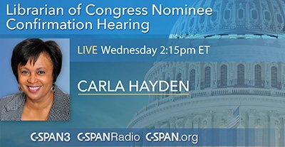 amlibraries's tweet image. Carla Hayden&apos;s confirmation hearing, Librarian of Congress, @cspan, Apr. 20, 2:15 p.m. ET, cs.pn/1U5rRfx