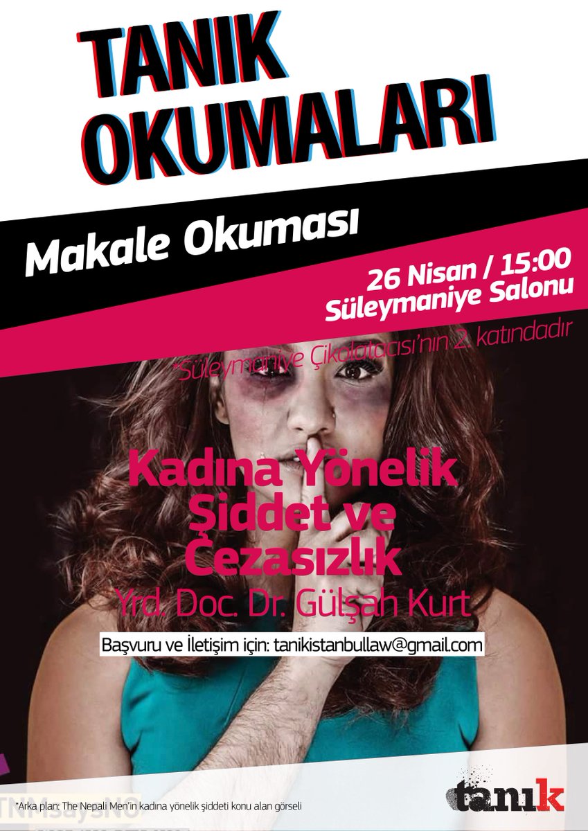 Tanikhukuk's tweet photo. Tanık Okumaları | Kadına Yönelik Şiddet ve Cezasızlık | 26 Nisan 2016 Saat 15:00'da Süleymaniye Salonu'nda. https://t.co/jPkZBy6LSe