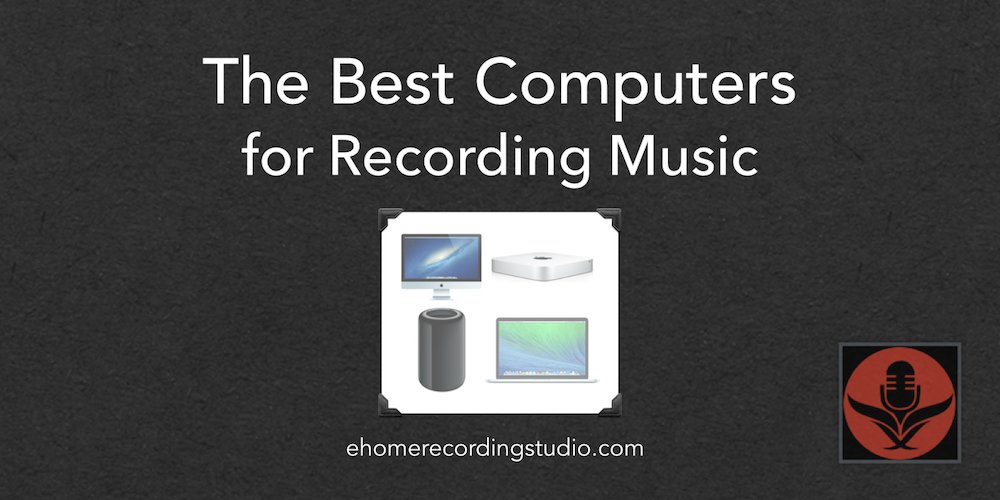 The Best Computers for Recording Music.

buff.ly/26d6XzR