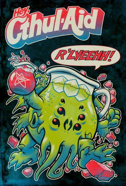 Cthul-Aid #cult #cthulu #lovecraft #jonestown