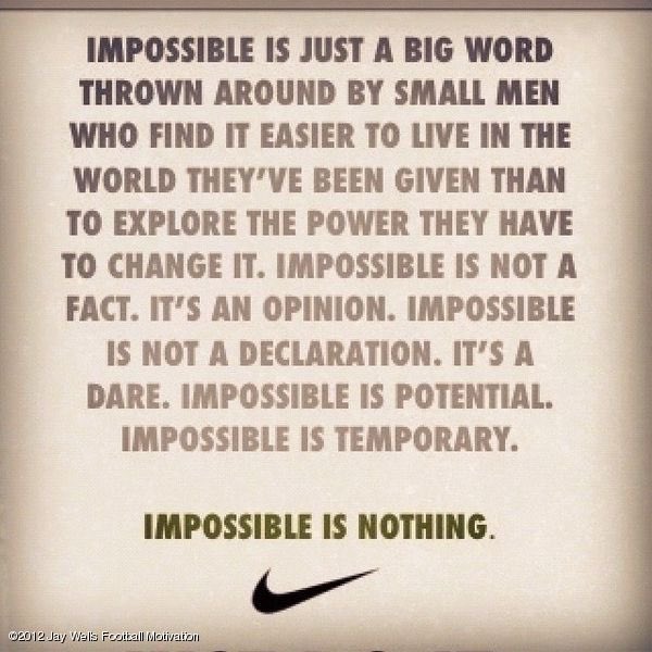 Do something nobody has ever seen...