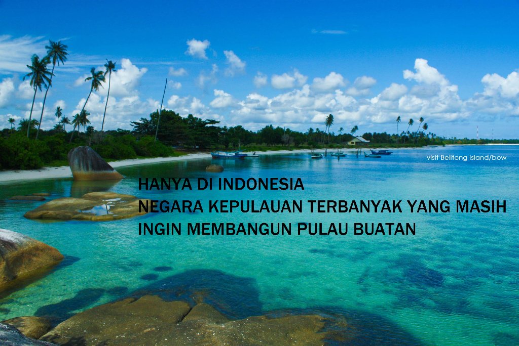 Apa 18.306 pulau masih kurang ? -Dit