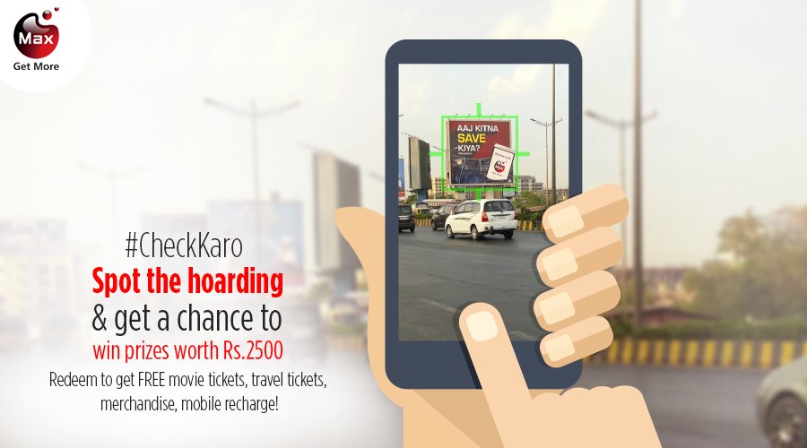 MaxGetMore's tweet photo. How many #MaxGetMore hoardings did you spot for #Checkkaro #contest?Be the lucky winner. #Win prizes worth Rs.2500! https://t.co/AjuUGmFibb
