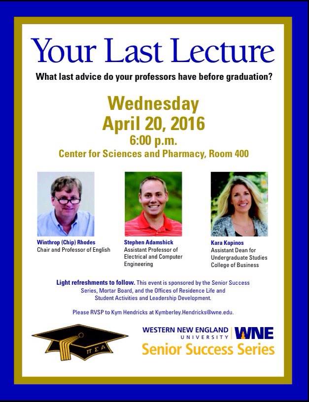 WNEMortarBoard's tweet photo. Don't forget about The Last Lecture tonight at 6:00pm! Hope to see you there! 🎓📚 https://t.co/Xzlpl2pQWe