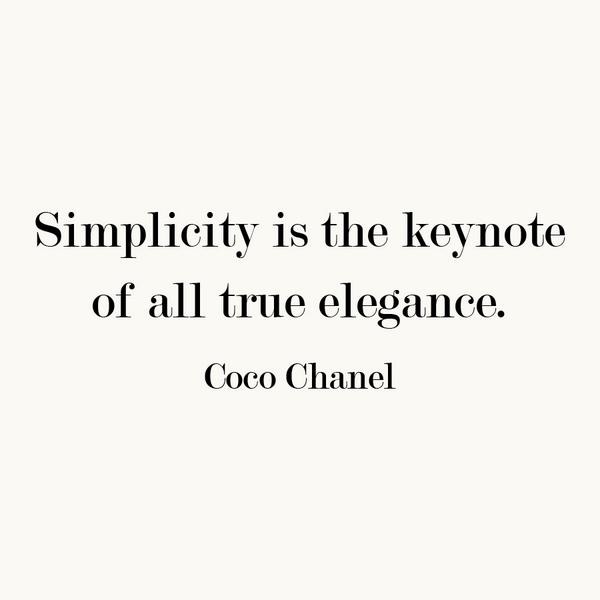 Arekibo's tweet image. Simplicity is the keynote of all true elegance – CoCo Chanel #usability #ux #webaccessibilty