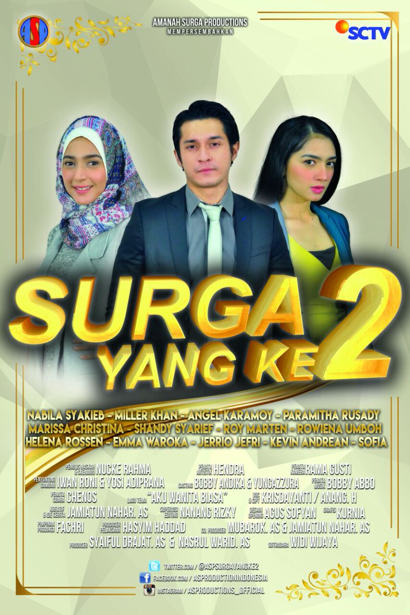 NuckeRahma's tweet photo. Alhamdulillah....Smoga SURGA YANG KEDUA bisa menjadi tayangan hiburan yang edukatif bagi seluruh Pemirsa setia SCTV. https://t.co/ZUuWFuJq1F