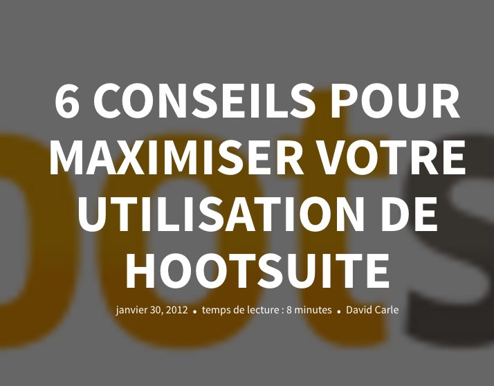 Tout savoir sur #Hootsuite en 6 points #TeamHootsuite