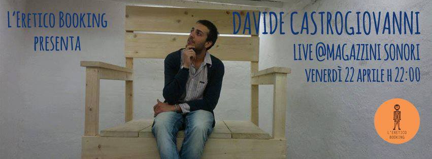 MagazziniS's tweet photo. Venerdì sera ai Magazzini Sonori il cantautore "DAVIDE CASTROGIOVANNI"
Live dalle ore 22.00!
https://t.co/gnl5NOxGi8 https://t.co/OlPt8tprOw