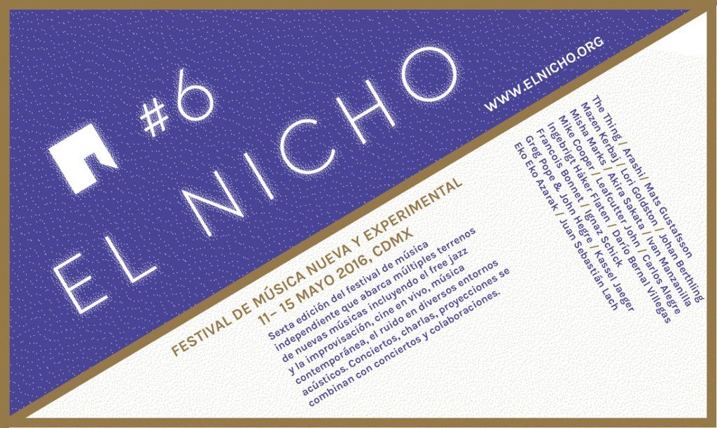 domesticfuture's tweet photo. El Nicho, festival de música experimental en la Ciudad de México #elnicho6 https://t.co/rxctpkgkJP https://t.co/jM5DNXuftM