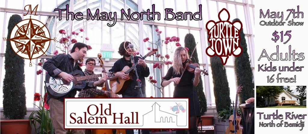 themaynorth's tweet photo. Join us for a concert at Old Salem Hall on Sat. May 7 in Turtle River, just north of #Bemidji! #music #MN #north https://t.co/7SiWXwUXFV