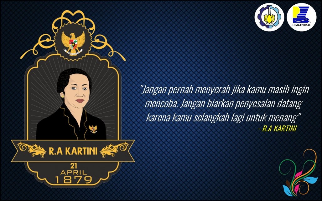 Jadilah dian yang tak pernah padam, selalu bersinar dengan kecerdasan yang kamu miliki. Selamat Hari Kartini.
