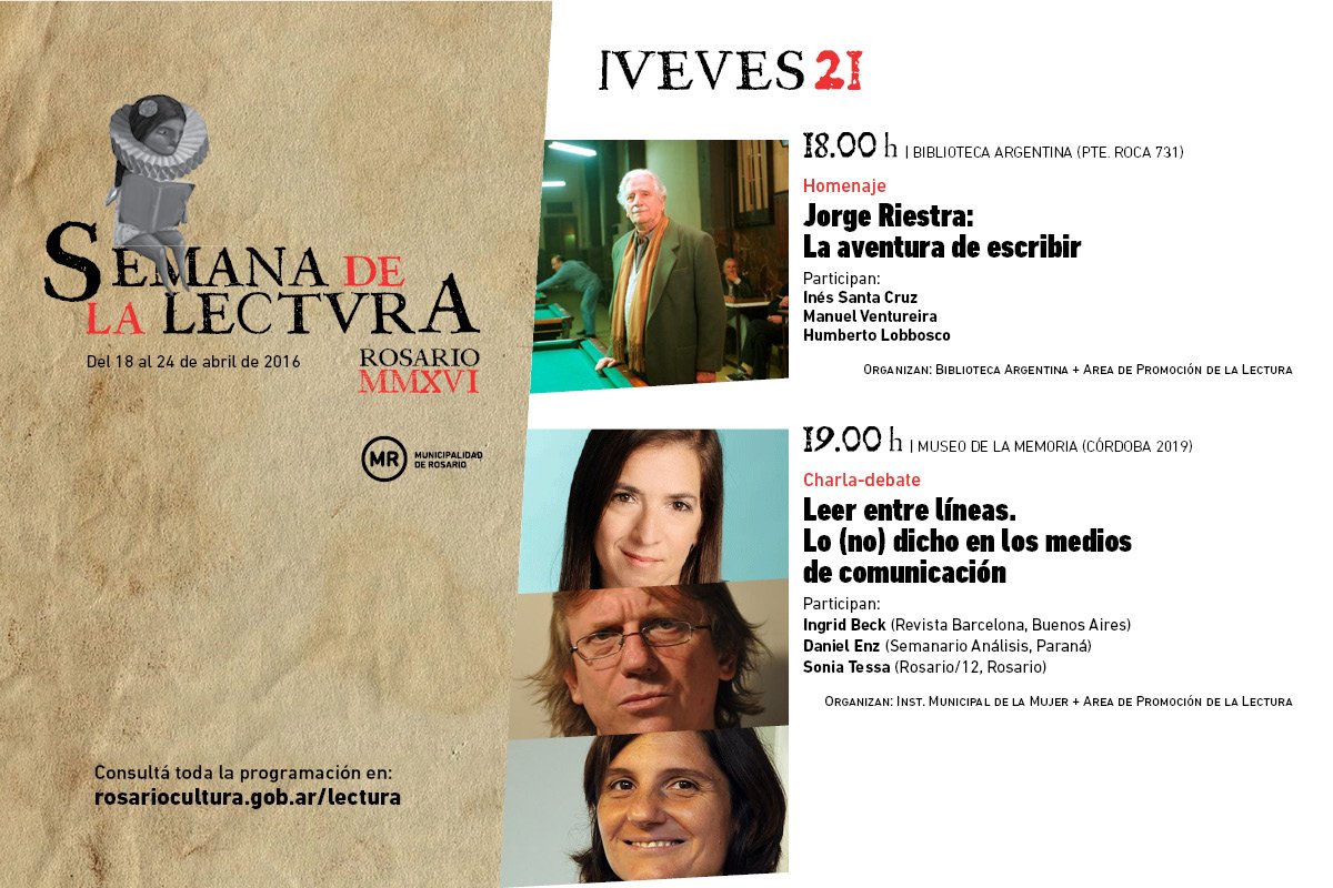 CulturaRosario's tweet photo. #SemanaDeLaLectura #jueves 21/4 *Homenaje a #JorgeRiestra *Diálogo con #IngridBeck @revistabarcelon + #DanielEnz https://t.co/zPrbWrlnzm