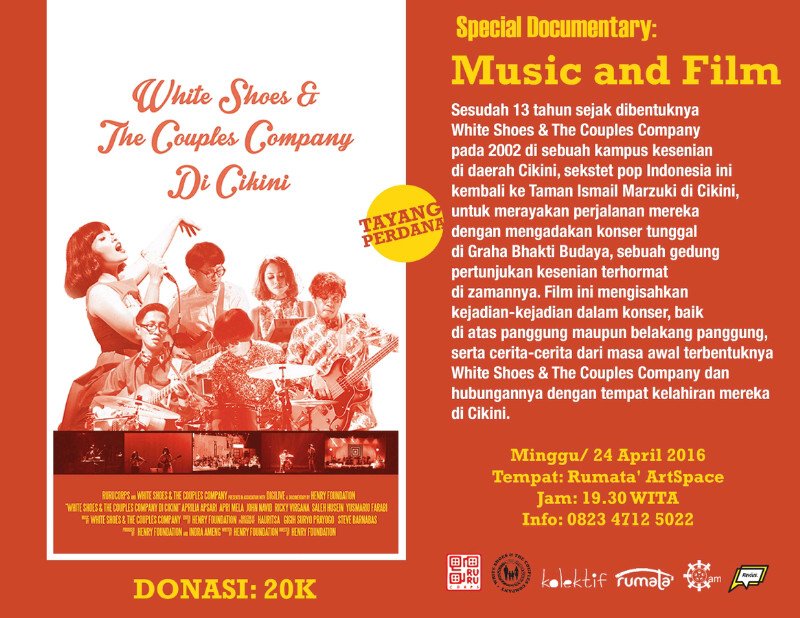 "White Shoes &amp; the Couples Company di Cikini" merupakan debut film dokumenter <a href="/dashenfo/">Henry Foundation</a> #KolektifMakassar