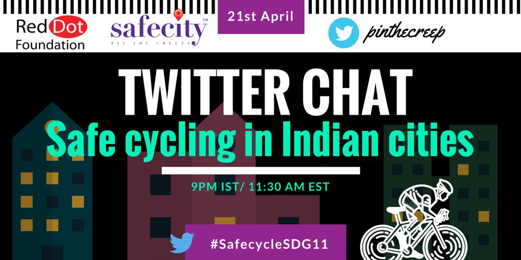 TheSafecityApp's tweet image. Join us in a #Safecity twitter chat today at 9PM IST/11:30 AM EST #SafecycleSDG11 #cyclability #cities