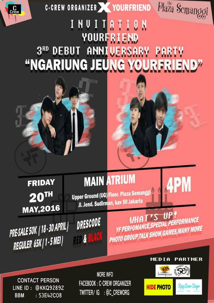 We Are YourFriend (@yourfriend_dc) on Twitter photo C-Crew Org & YourFriend invites you guys to YF 3rd Debut Anniversary Party Untuk info lbh lanjut buka <a href="/C_CrewOrg/">C-Crew Organizer</a> ya C-Crew Org & YourFriend invites you guys to YF 3rd Debut Anniversary Party Untuk info lbh lanjut buka <a href="/C_CrewOrg/">C-Crew Organizer</a> ya