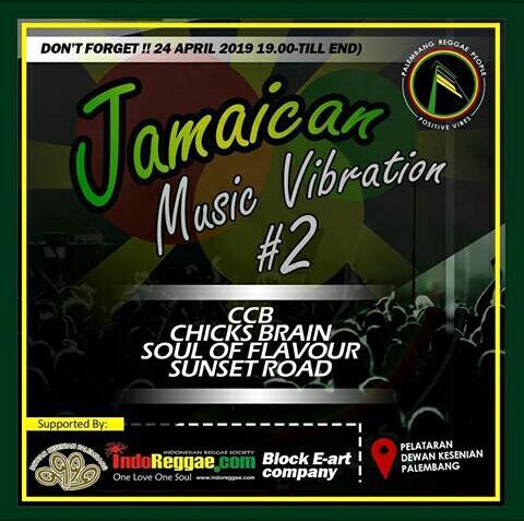 Jamaican Music Vibration #2
Waktu: Minggu / 24 April 2016
Jam 19:00  till end