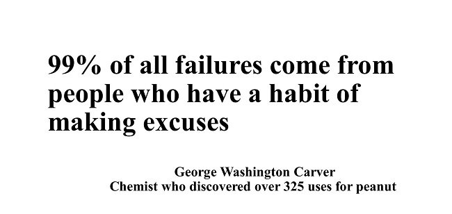 You Have to Give Up All Your Excuses