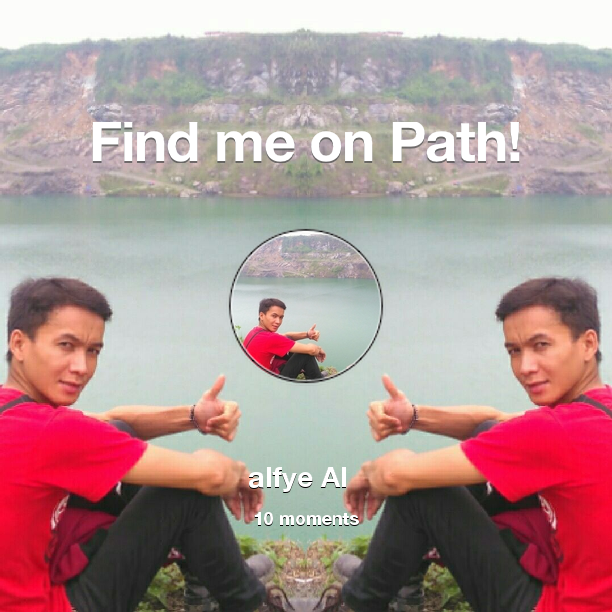 Find me on #Path now! Go to path.com/profile/1Jo0Uf