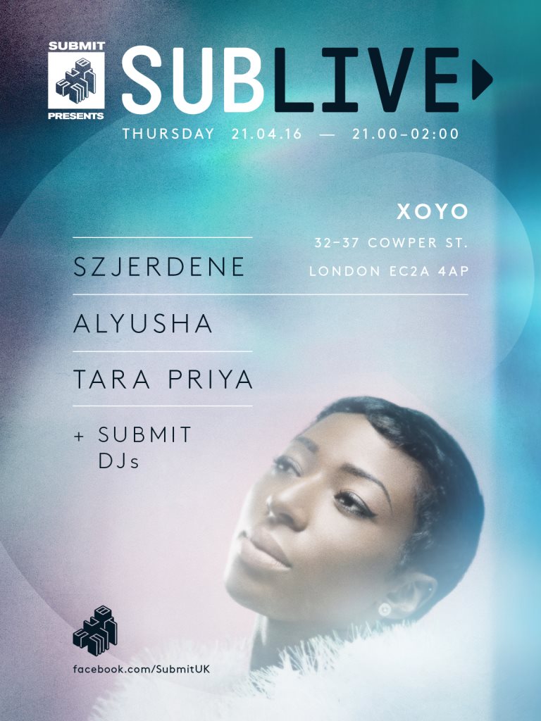 1tayyabs's tweet image. #Sublive with @Szjerdene, @ALYUSHA_SINGS &amp;amp; @TaraPriya at @XOYO_London