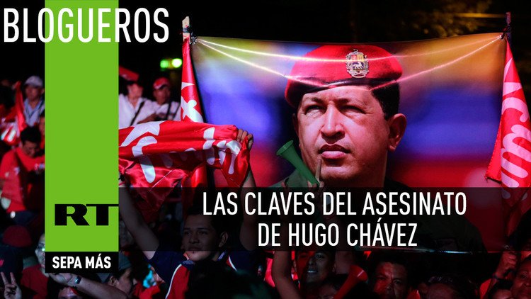 Las Claves del asesinato de Hugo Chávez es.rt.com/4ei5 @evagolinger #blogsRT