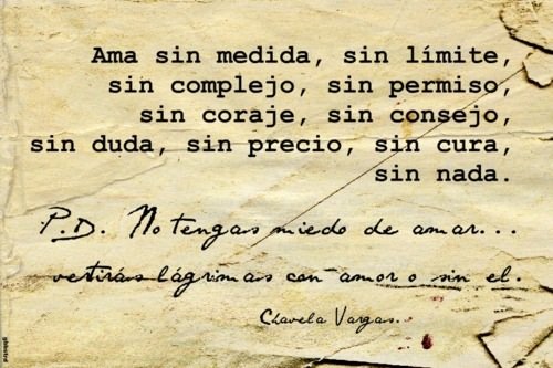 mujer40ymas's tweet photo. No tengas miedo de amar, verterás lágrimas con amor o sin él. - Chavela Vargas https://t.co/VPpxqjdPQf