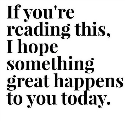 marshawright's tweet photo. IF YOU ARE READING THIS I HOPE SOMETHING GREAT HAPPENS :-) https://t.co/FLtStA0Q40