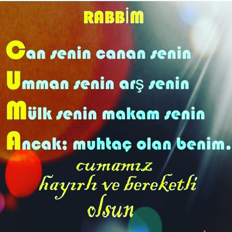 CUMAMIZ  MÜBAREK  OLSUN  İNŞALLAH