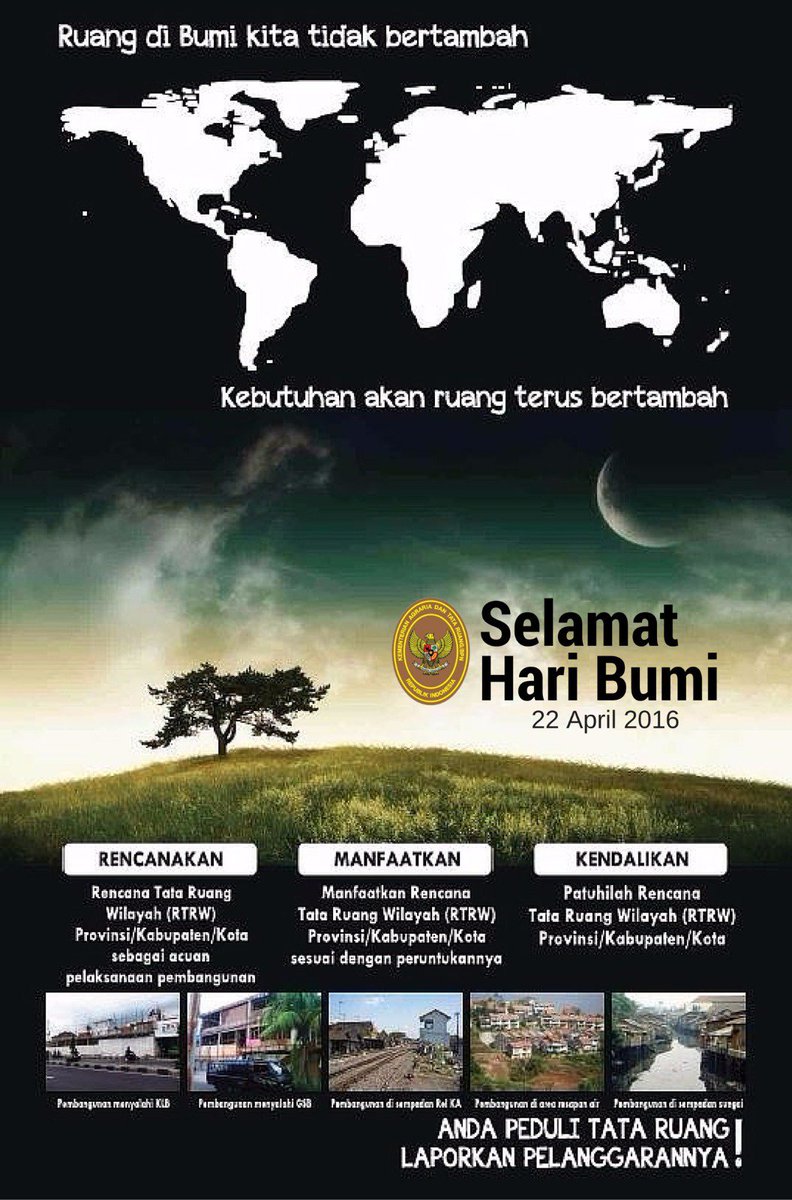 Mari rencanakan &amp; manfaatkan RTRW karena ruang di bumi tidak bertambah. Selamat Hari Bumi 🌍