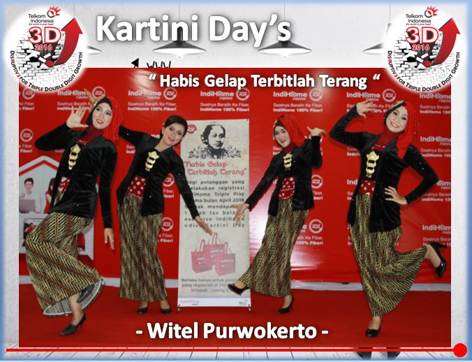 Habis Gelap Terbitlah Terang #KartiniIndiHome #WitelPurwokerto