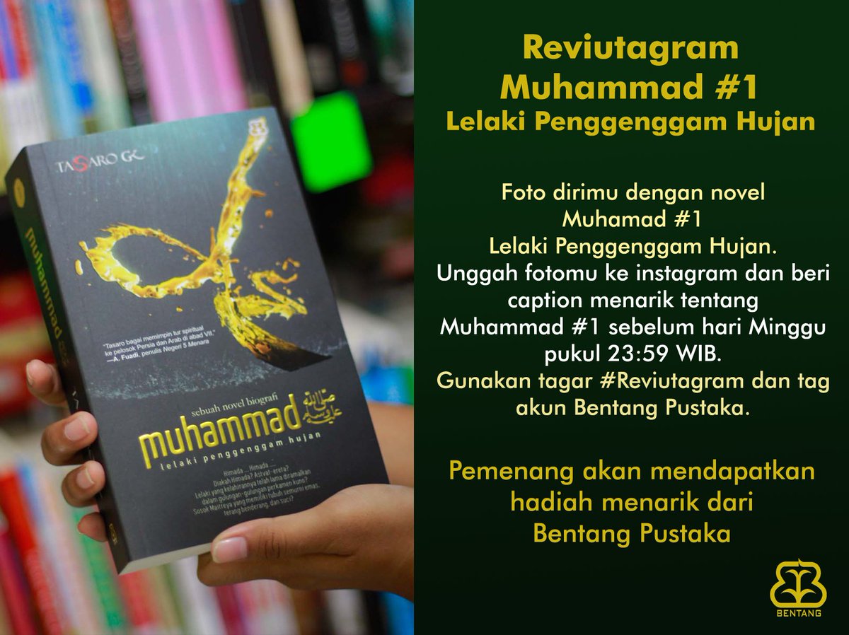 bentangpustaka's tweet photo. Caranya adalah foto dirimu bersama novel #Muhammad1 #LelakiPenggenggamHujan.
#Reviutagram https://t.co/uW7nmOgu0W