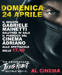 FerreroCinemas's tweet photo. Vi aspettiamo! Domenica, 17.40, Adriano #LoChiamavanoJeegRobot #DajeJeeg #David2016 @luckyredfilm @TheOriginalGabs https://t.co/vwd0HOnxo4