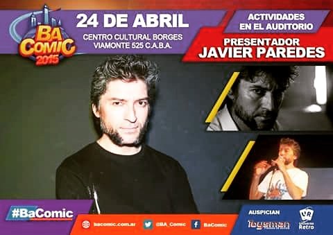 BA_Comic's tweet photo. Tenemos el lujo de contar con Javier Paredes quien hará de presentador y moderador de las charlas en el auditorio https://t.co/7qjLIpYp2C
