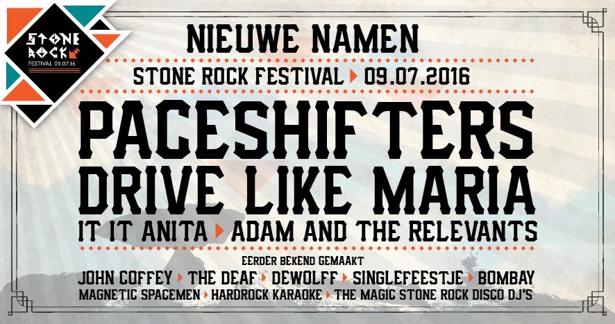 StoneRockNL's tweet image. NIEUWE NAMEN voor Stone Rock Festival 2016: @PACESHIFTERS, @DriveLikeMaria, @ITITANITA en @andtherelevants!
