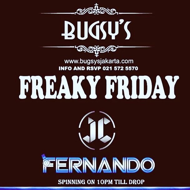 nandomination's tweet photo. TONIGHT!!! #DJfernando @bugsys_jakarta  #freakyfriday @DINEROS_ @jnldotnet @indoclubbing @boomevents @SeputarEvent https://t.co/I2zpPcrUdI