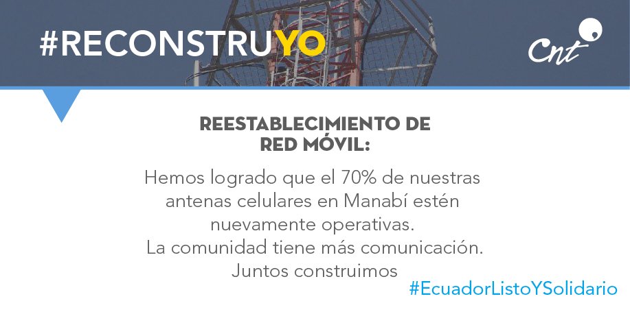 CNT_EC's tweet photo. Implementamos equipos y personal técnico para recuperar la cobertura en Manabí #ReconstruYO #EcuadorListoYSolidario https://t.co/hqAmGkx4O1