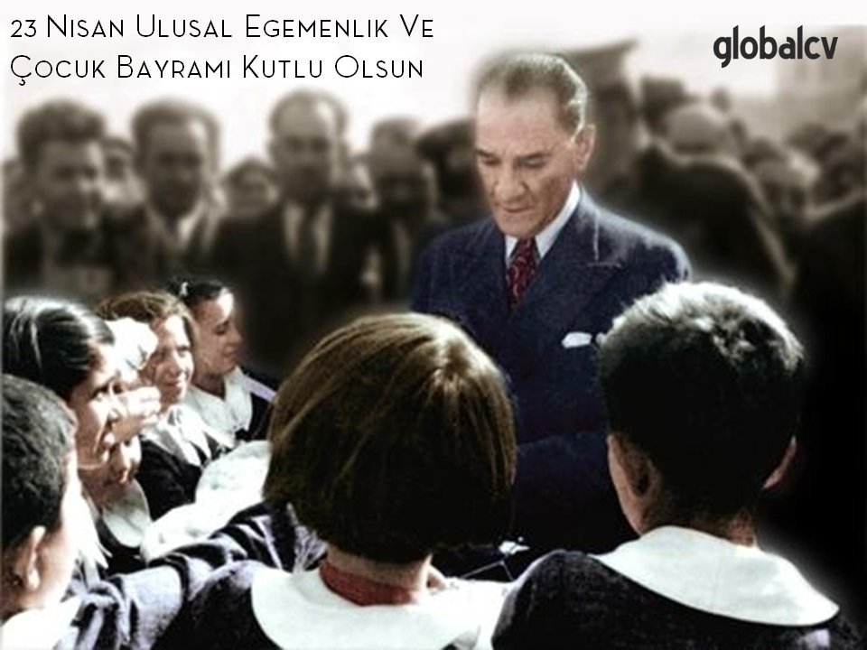 globalcvcom's tweet photo. 23 Nisan Ulusal Egemenlik ve Çocuk Bayramı Kutlu Olsun #23Nisan #globalcv https://t.co/G89pYW5BJT