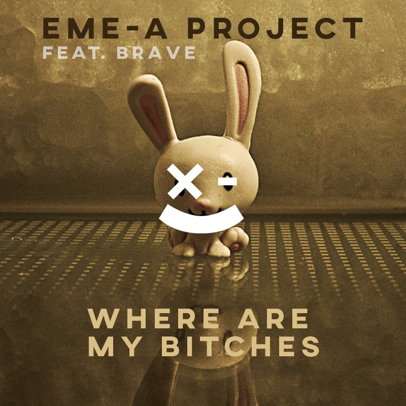 unfacedrecords's tweet photo. Eme-A Project - Where Are My Bitches (Feat. bRave) now available!! 
https://t.co/M9abVpusLu https://t.co/6j9MJ2Mdye