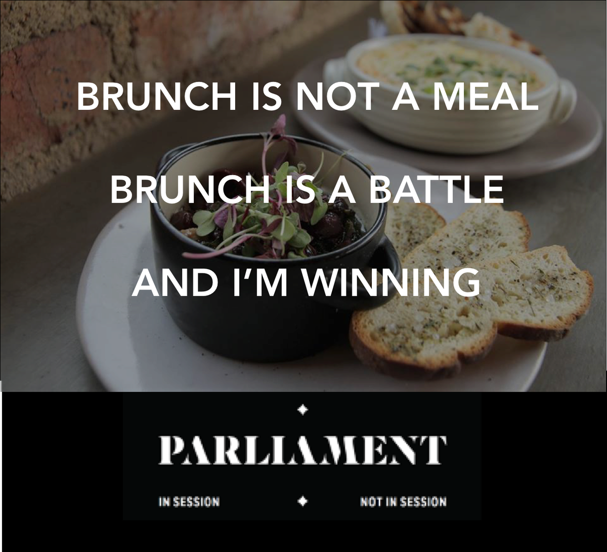 ParliamentResta's tweet photo. #BrunchRules Don’t ever rush a good brunch https://t.co/z3MyfftNZz