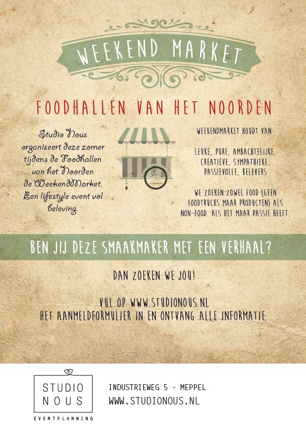 Gezocht!! Ondernemers WeekendMarket tijdens Foodhallen van het Noorden