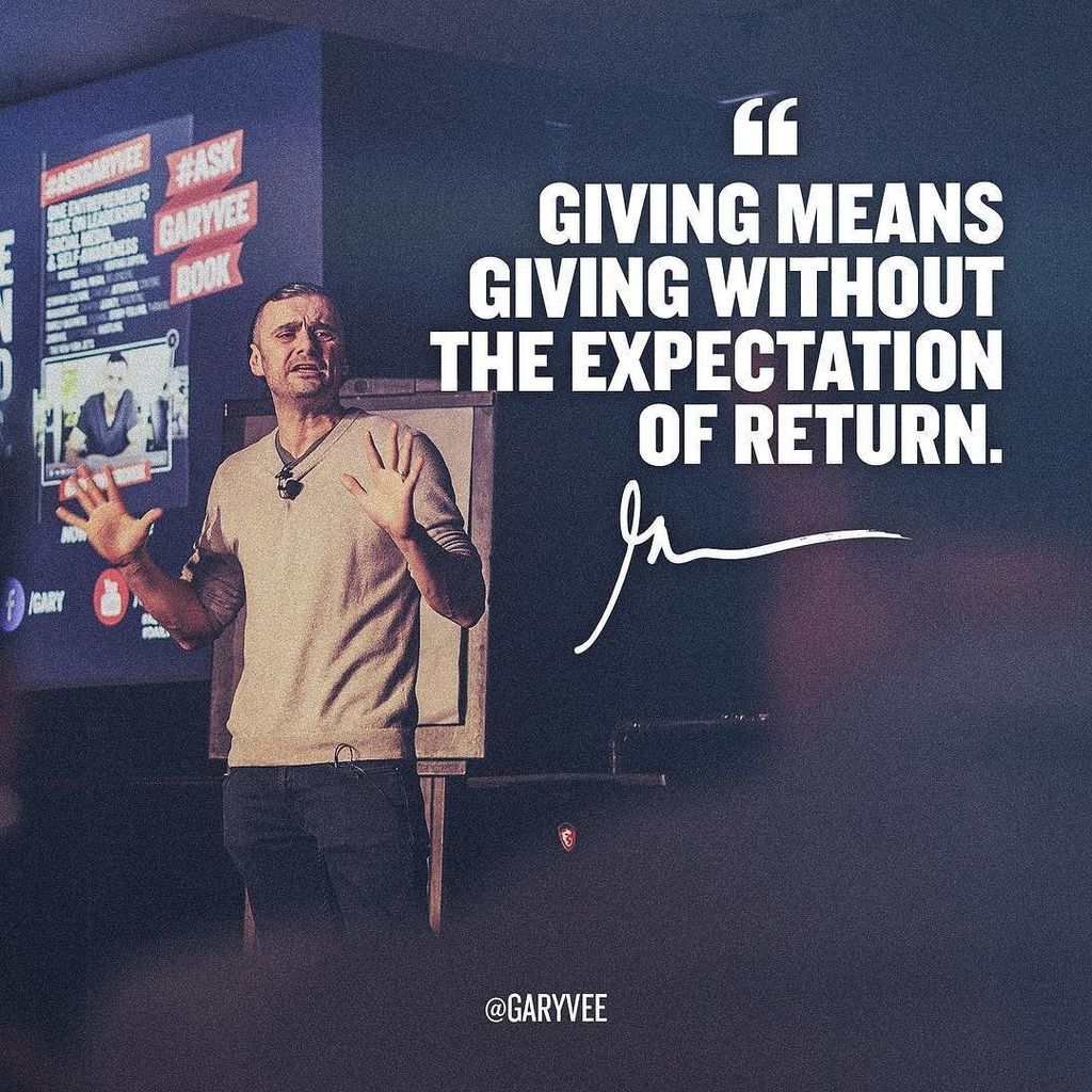 garyvee's tweet photo. Too many want something in return ... Or even worse hey "give" with the intention to ask f… https://t.co/XjQM3j8RRb https://t.co/nLNhFKL2w6