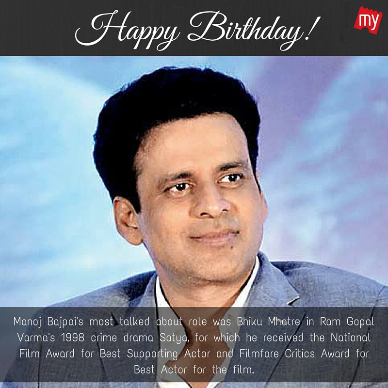 #HappyBirthday @BajpayeeManoj! #HappyBirthdayManojBajpai #Bollywood