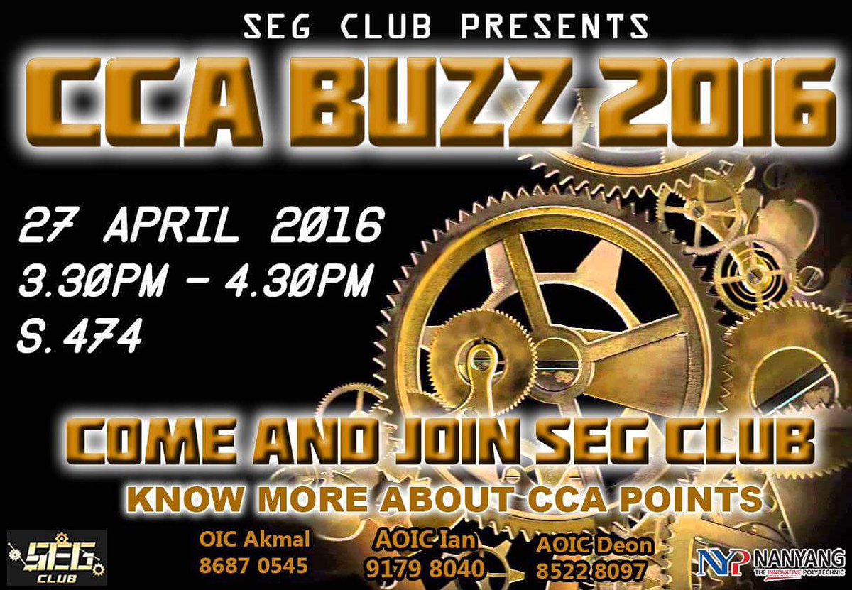 SEGsayonly's tweet photo. Come down for our CCA BUZZ 2016 on the 27th April from 3.30pm-4.30pm to know more about SEG CLUB!!😎 #whynotright https://t.co/FzMORxvkVp