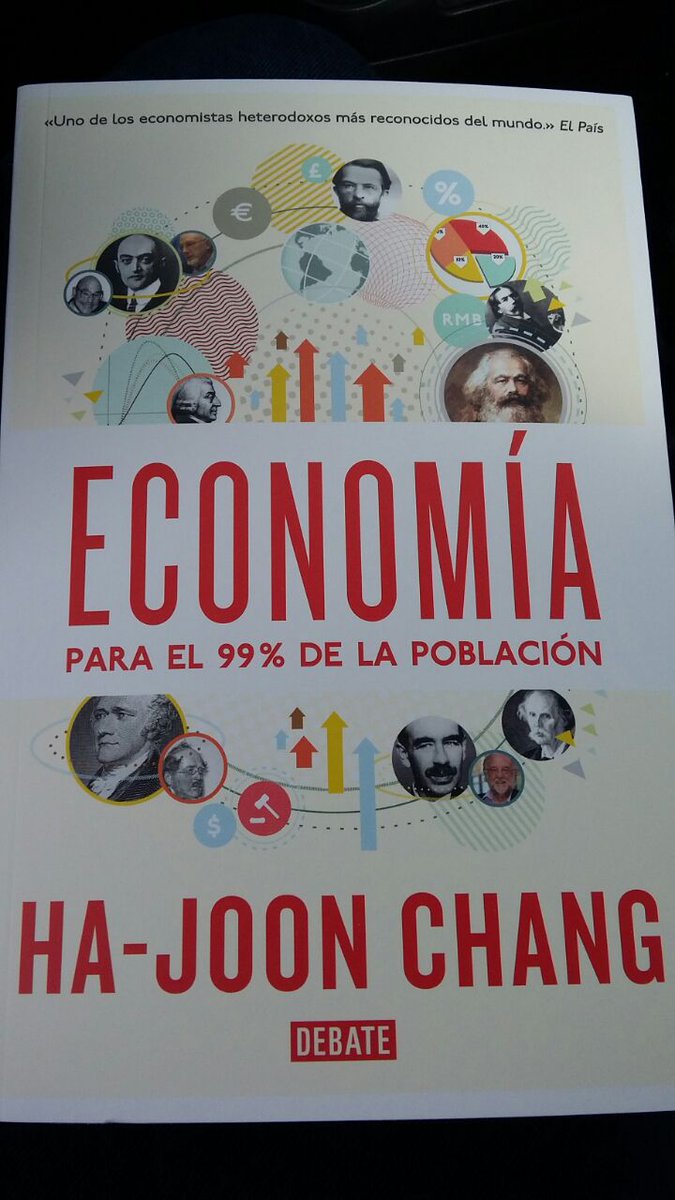 Fander Falconí On Twitter Economía Para El 99 De La Población El Ultimo Libro De Ha Joon Chang
